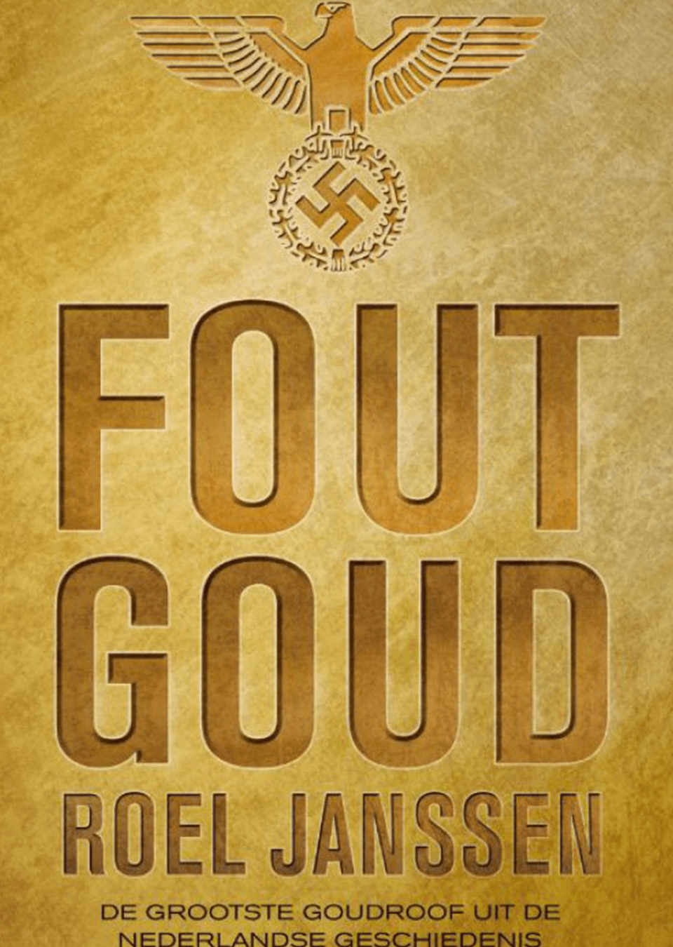 Boekomslag Fout Goud door Roel Janssen